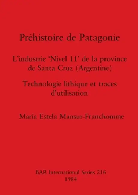 Buy Préhistoire de Patagonie (English, María Estela Mansur-Franchomme) Online at Best Price - BookBajar