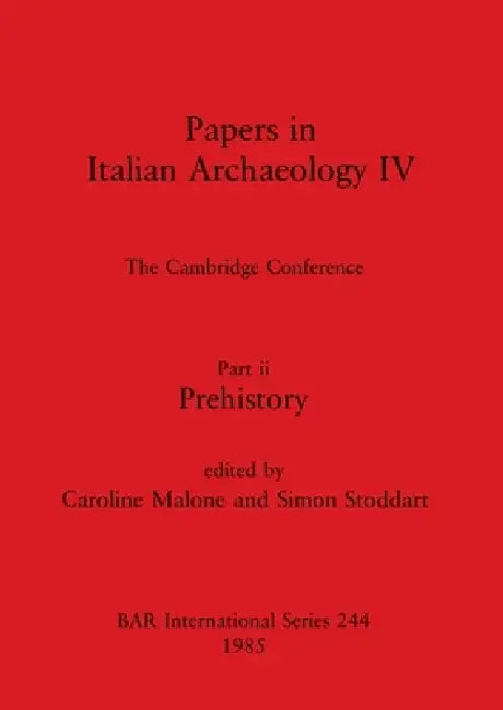 Buy Papers in Italian Archaeology IV (English, Caroline Malone | Simon Stoddart) Online at Best Price - BookBajar