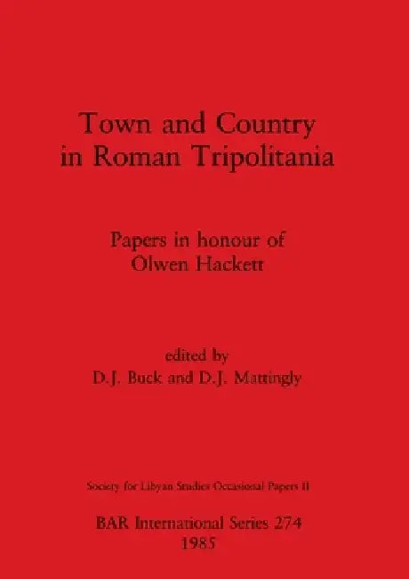 Buy Town and Country in Roman Tripolitania (English, D. J. Buck | D. J. Mattingly) Online at Best Price - BookBajar
