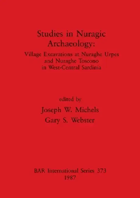 Buy Studies in Nuragic Archaeology (English, Joseph W. Michels | Gary S. Webster) Online at Best Price - BookBajar