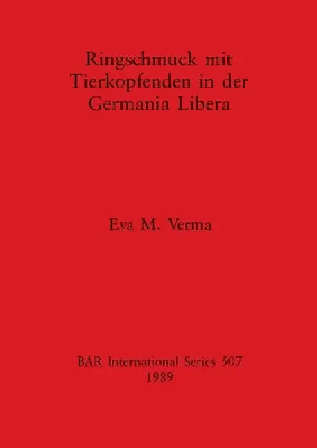 Buy Ringschmuck mit Tierkopfenden in der Germania Libera (English, Eva M. Verma) Online at Best Price - BookBajar