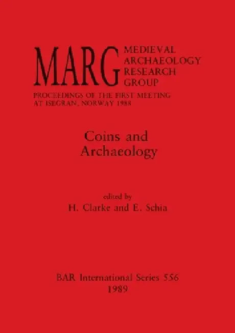 Buy Coins and Archaeology (English, H. Clarke | E. Schia) Online at Best Price - BookBajar
