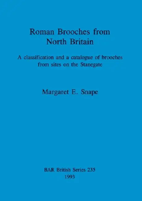 Buy Roman Brooches from North Britain (English, Margaret E. Snape) Online at Best Price - BookBajar