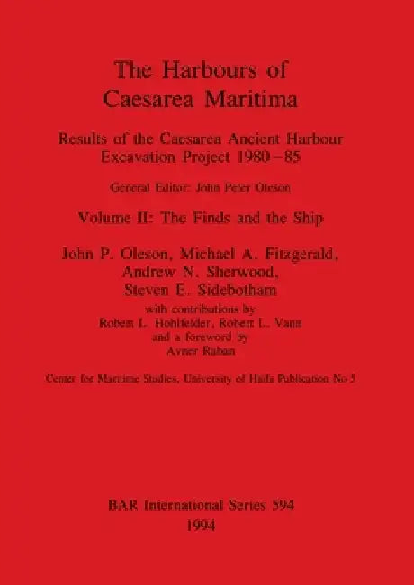 Buy The Harbours of Caesarea Maritima (English, John P. Oleson | Michael A. Fitzgerald | Andrew N. Sherwood) Online at Best Price - BookBajar