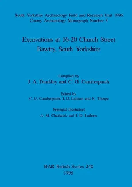 Buy Excavations at 16-20 Church Street, Bawtry, South Yorkshire (English, J. a. Dunkley | C. G. Cumberpatch | C. G. Cumberpatch) Online at Best Price - BookBajar