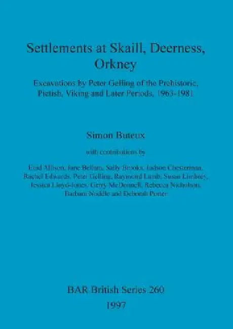 Buy Settlements at Skaill, Deerness, Orkney (English, Simon Buteux) Online at Best Price - BookBajar