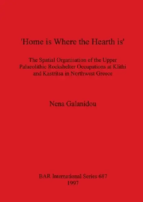 Buy 'Home is Where the Hearth is' (English, Nena Galanidou) Online at Best Price - BookBajar