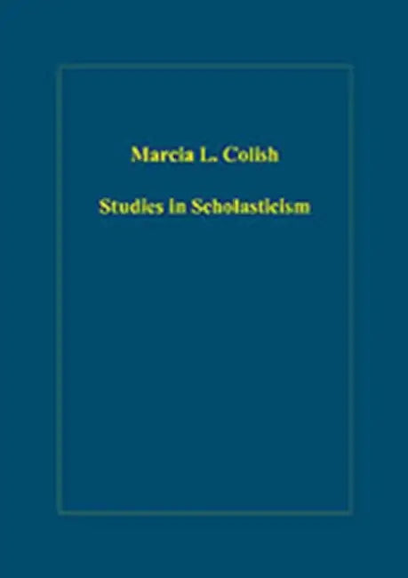 Buy Studies in Scholasticism (English, Marcia L. Colish) Online at Best Price - BookBajar