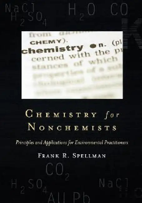 Buy Chemistry for Nonchemists (English, Frank R. Spellman) Online at Best Price - BookBajar