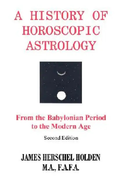 Buy History of Horoscopic Astrology (English, James H. Holden) Online at Best Price - BookBajar