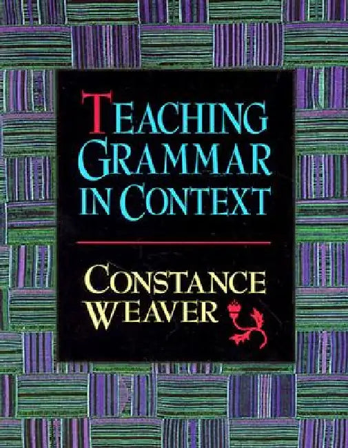 Buy Teaching Grammar in Context (English, Constance Weaver) Online at Best Price - BookBajar