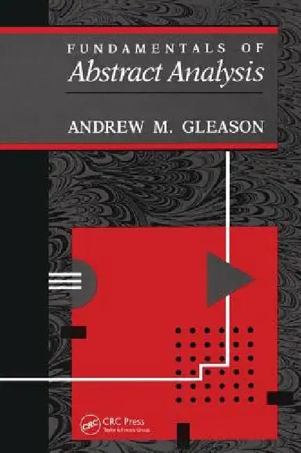 Buy Fundamentals of Abstract Analysis (English, Andrew Gleason) Online at Best Price - BookBajar