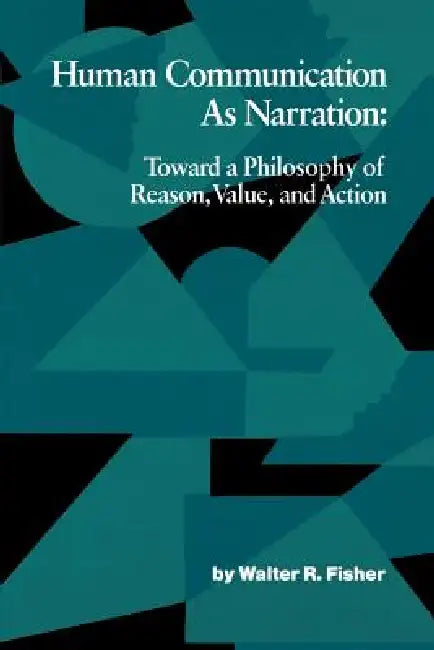 Buy Human Communication as Narration (English, Walter R. Fisher) Online at Best Price - BookBajar