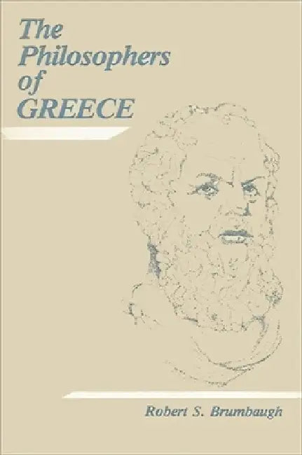 Buy The Philosophers of Greece (English, Robert S. Brumbaugh) Online at Best Price - BookBajar