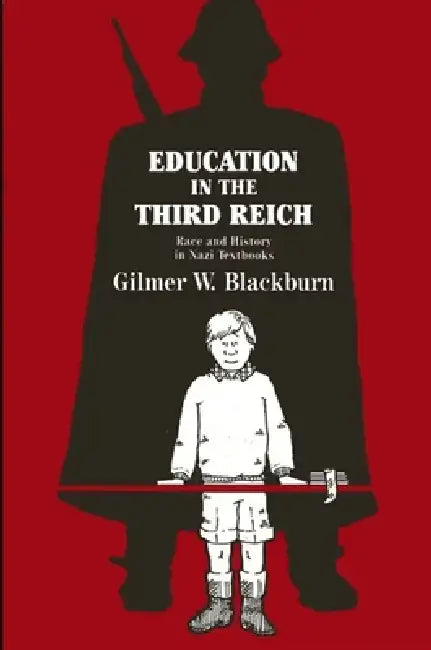 Buy Education in the Third Reich (English, Gilmer W. Blackburn) Online at Best Price - BookBajar