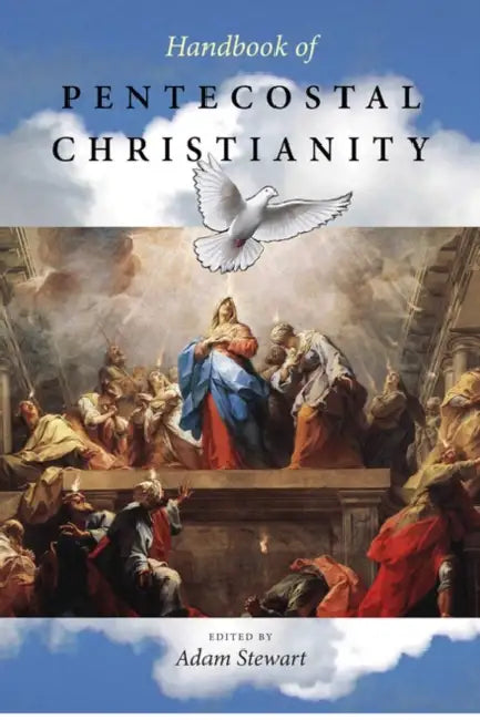 Buy Handbook of Pentecostal Christianity (English, Adam S. Stewart) Online at Best Price - BookBajar