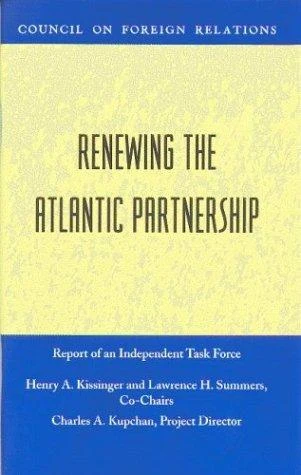 Buy Renewing the Atlantic Partnership (English, Henry a. Kissinger | Lawrence H. Summers | Charles A. Kupchan) Online at Best Price - BookBajar