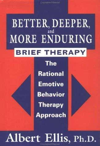 Buy Better, Deeper And More Enduring Brief Therapy (English, Albert Ellis) Online at Best Price - BookBajar