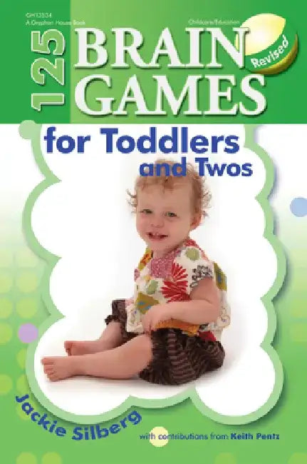 Buy 125 Brain Games for Toddlers and Twos, Rev. Ed. (English, Jackie Silberg) Online at Best Price - BookBajar