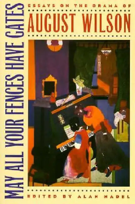Buy May All Your Fences Have Gates (English, Alan Nadel) Online at Best Price - BookBajar