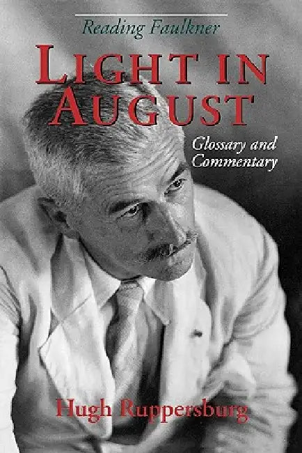 Buy Light in August (English, Hugh Ruppersburg | Robert McCoy | James Hinkle) Online at Best Price - BookBajar
