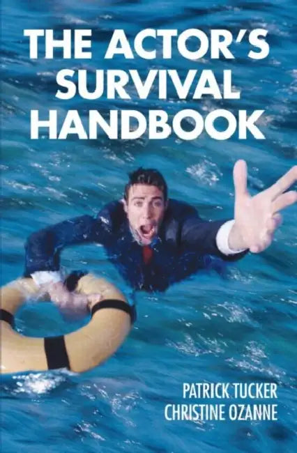 Buy The Actor's Survival Handbook (English, Patrick Tucker) Online at Best Price - BookBajar