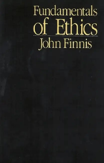 Buy Fundamentals of Ethics (English, John Finnis) Online at Best Price - BookBajar