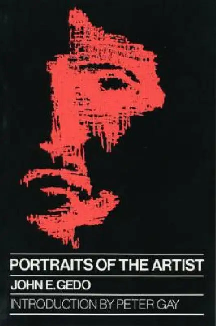 Buy Portraits of the Artist (English, John E. Gedo) Online at Best Price - BookBajar