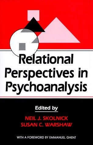 Buy Relational Perspectives in Psychoanalysis (English, Neil J. Skolnick | Susan C. Warshaw) Online at Best Price - BookBajar