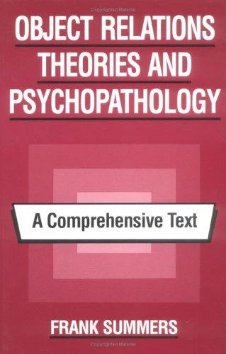 Buy Object Relations Theories and Psychopathology (English, Frank Summers) Online at Best Price - BookBajar