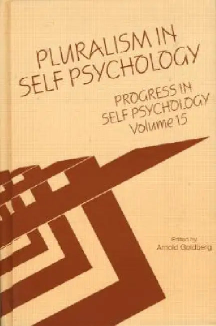 Buy Progress in Self Psychology,Pluralism in Self Psychology (English, Arnold I. Goldberg) Online at Best Price - BookBajar