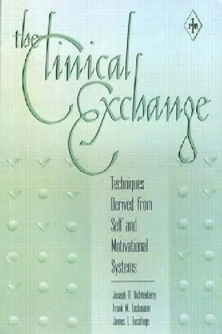Buy The Clinical Exchange (English, Joseph D. Lichtenberg | Frank M. Lachmann | James L. Fosshage) Online at Best Price - BookBajar