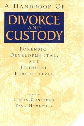 Buy A Handbook of Divorce and Custody (English, Linda Gunsberg | Paul Hymowitz) Online at Best Price - BookBajar