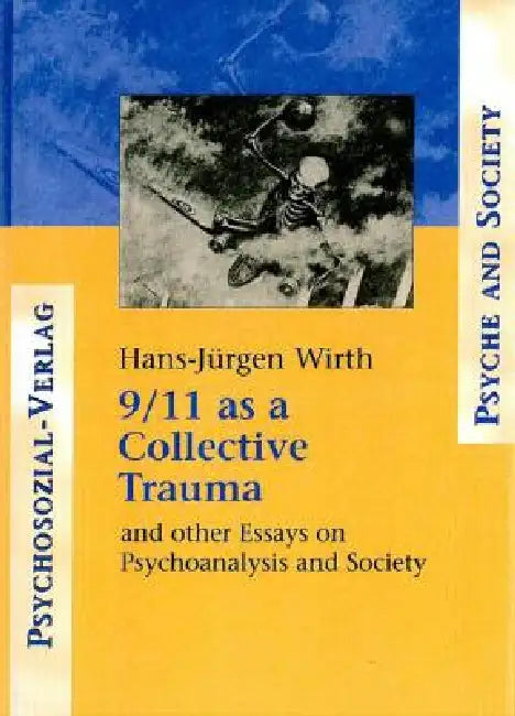 Buy 9/11 as a Collective Trauma (English, Hans-Juergen Wirth) Online at Best Price - BookBajar