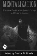 Buy Mentalization (English, Fredric N. Busch) Online at Best Price - BookBajar
