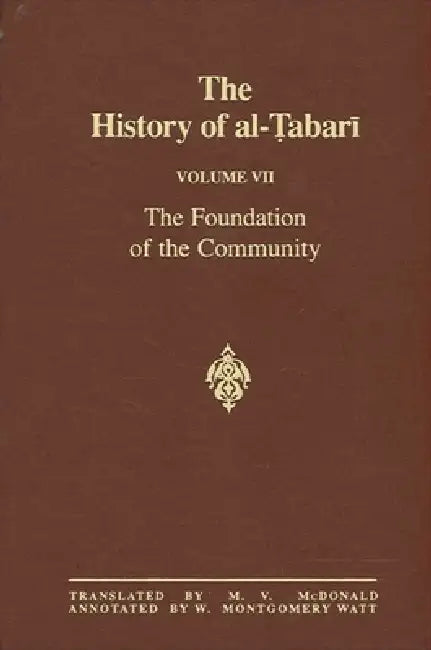 Buy The History of al-Ṭabarī Vol. 7 (English, M. V. McDonald | W. Montgomery Watt) Online at Best Price - BookBajar