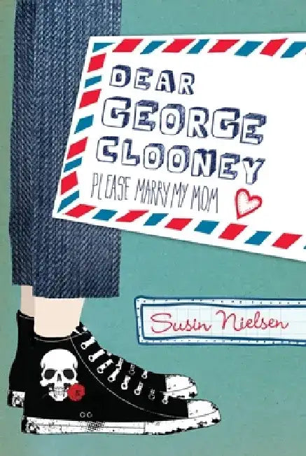 Buy Dear George Clooney (English, Susin Nielsen) Online at Best Price - BookBajar