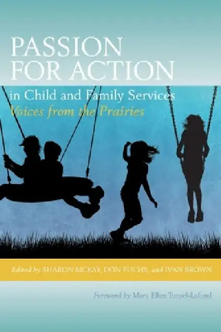 Buy Passion for Action in Child and Family Services (English, Don Fuchs | Sharon McKay | Ivan Brown) Online at Best Price - BookBajar