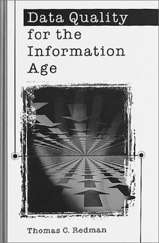 Buy Data Quality For The Information Age (English, Thomas C. Redman | A. Blanton Godfrey) Online at Best Price - BookBajar