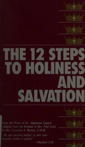 Buy The Twelve Steps to Holiness and Salvation (English, St Alphonsus Liguori) Online at Best Price - BookBajar