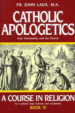 Buy Catholic Apologetics (English, John Laux) Online at Best Price - BookBajar
