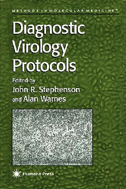 Buy Diagnostic Virology Protocols (English, John R. Stephenson | Alan Warnes) Online at Best Price - BookBajar