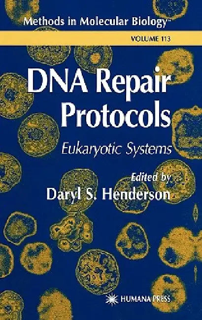 Buy DNA Repair Protocols (English, Daryl S. Henderson) Online at Best Price - BookBajar