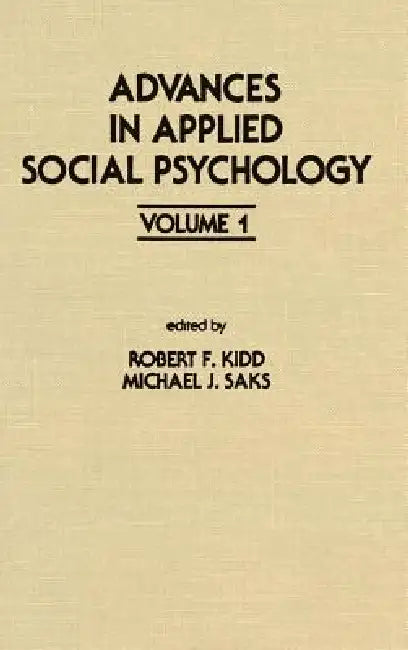 Buy Advances in Applied Social Psychology (English, R. F. Kidd | M. J. Saks) Online at Best Price - BookBajar