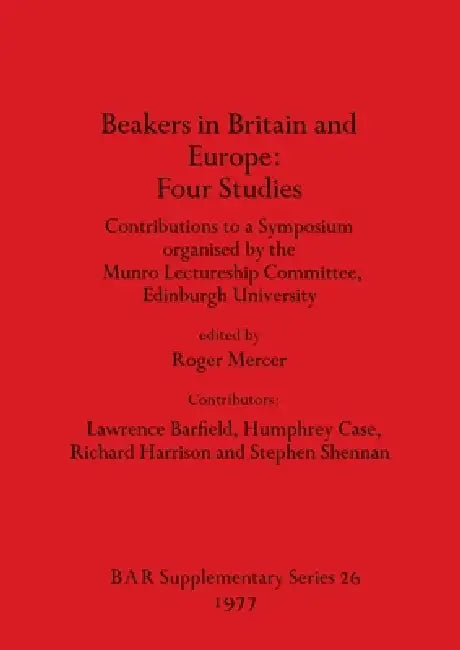 Buy Beakers in Britain and Europe - Four Studies (English, Roger Mercer) Online at Best Price - BookBajar