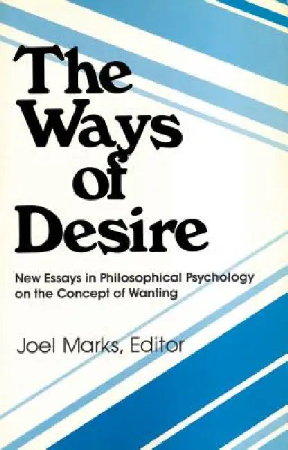 Buy The Ways of Desire (English, Joel Marks) Online at Best Price - BookBajar