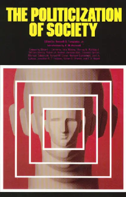 Buy The Politicization of Society (English, Kenneth S. Templeton Jr) Online at Best Price - BookBajar