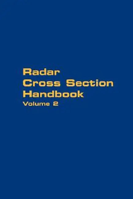 Buy Radar Cross Section Handbook - Volume 2 (English, George T. Ruck | Donald E. Barrick | William D. Stuart) Online at Best Price - BookBajar