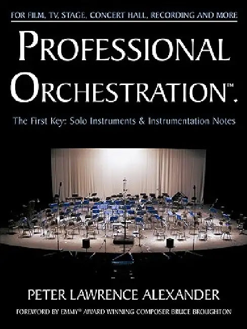 Buy Professional Orchestration Vol 1 (English, Peter Lawrence Alexander | Bruce Broughton) Online at Best Price - BookBajar