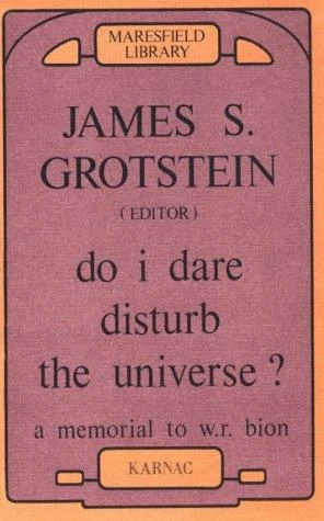 Buy Do I Dare Disturb the Universe (English, James S. Grotstein) Online at Best Price - BookBajar